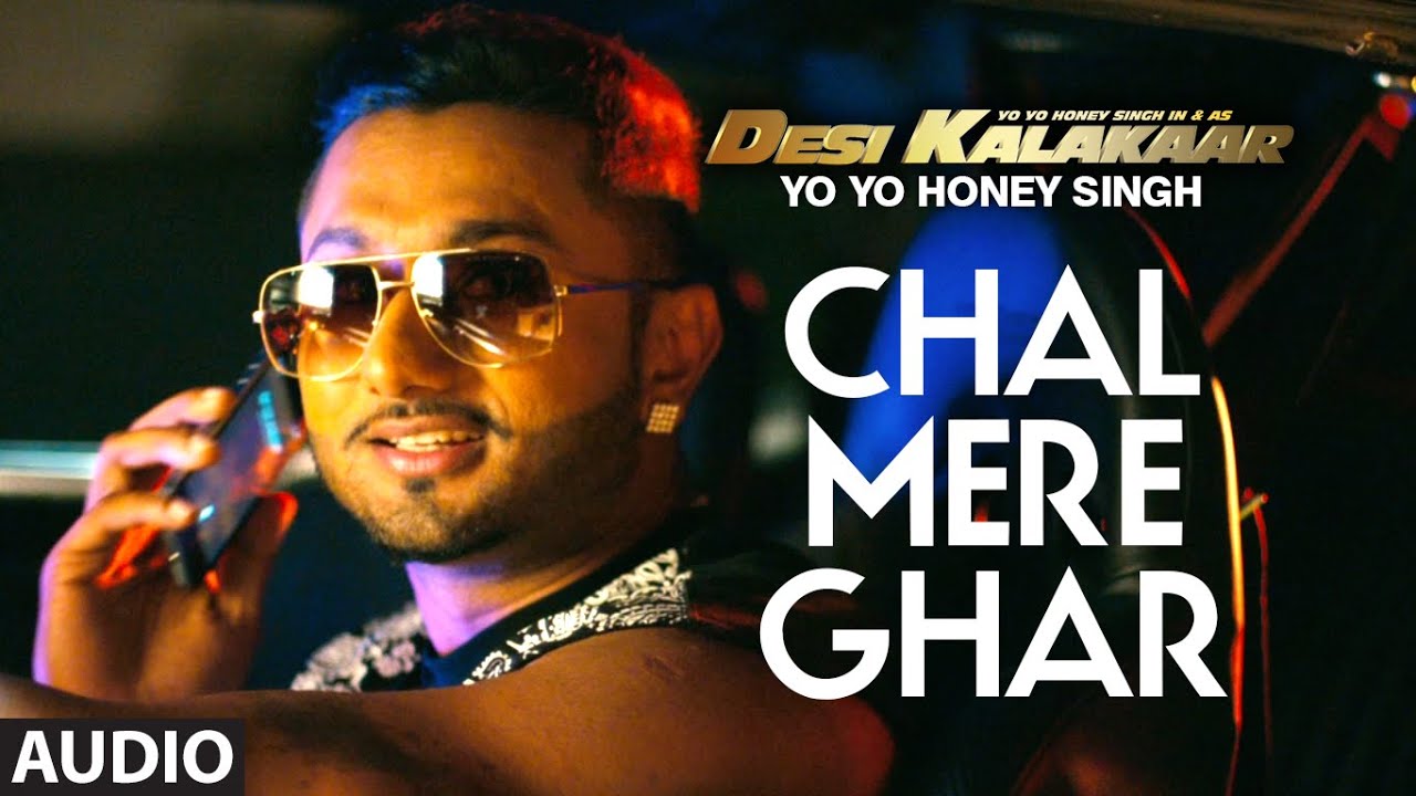 Chal Mere Ghar Full Audio | Honey Singh (2014)