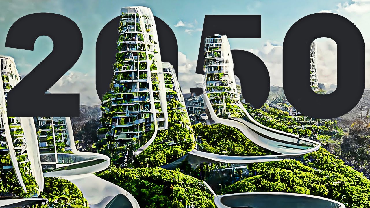 Life in 2050: What the Future Holds ๐