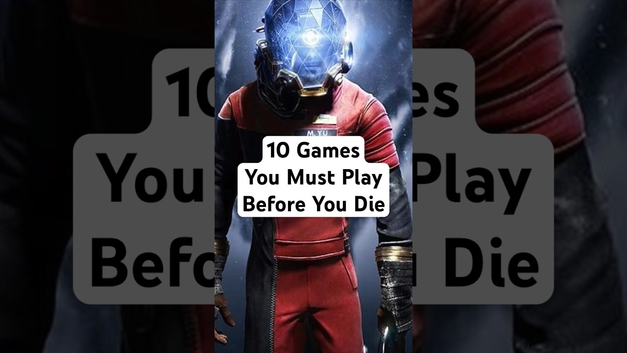 10 Top 10 Must-Play Games Before You Die 🎮
