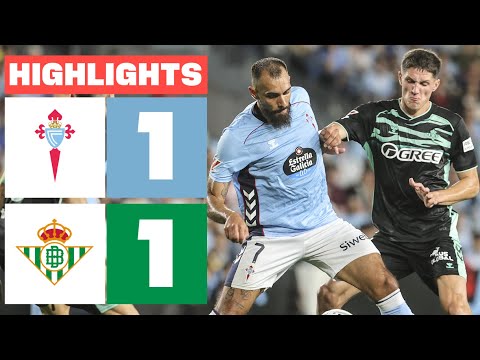 RC CELTA 1 - 1 REAL BETIS | RESUMEN LALIGA EA SPORTS