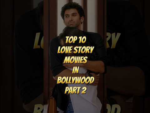 Top 10 love story movies in hindi (part 2) #shorts #top10 #lovestory #romentic #bollywood #movies