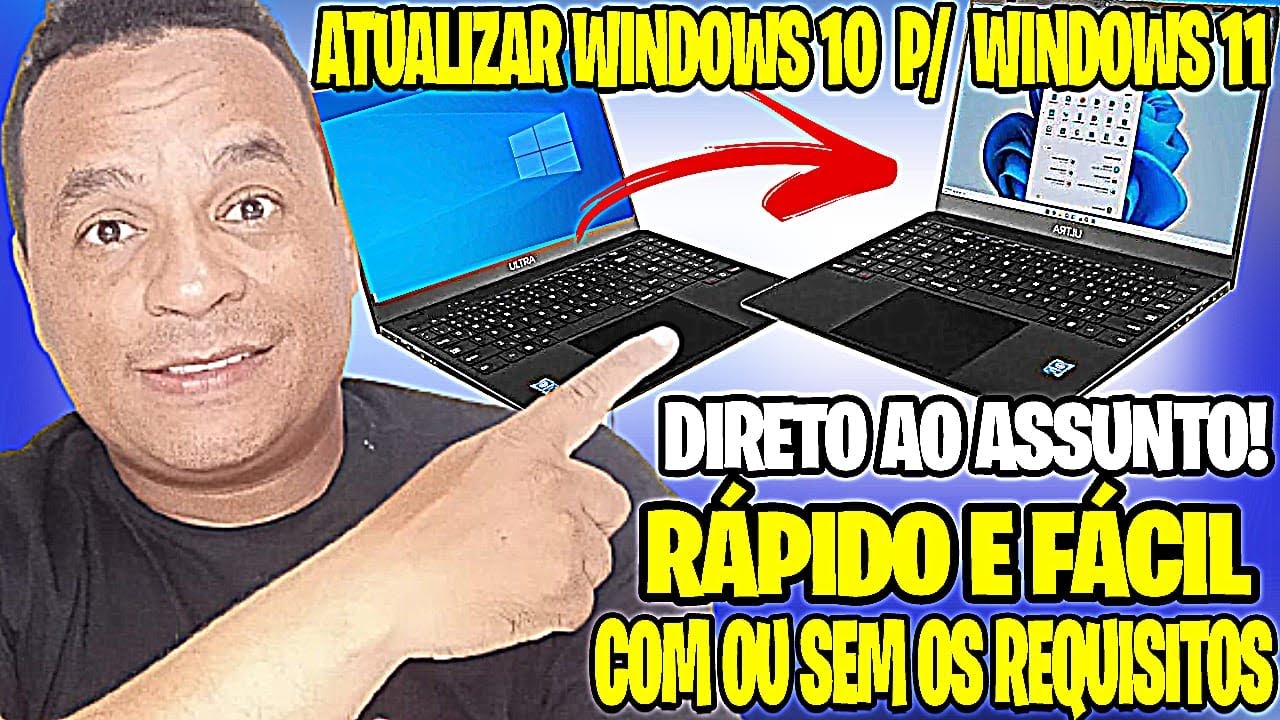 Atualizar Windows 10 para Windows 11 Sem Requisitos 🚀
