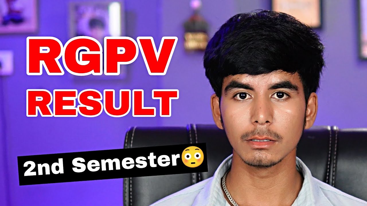 First Semester RGPV Result 2025 | Unexpected Outcomes Announced