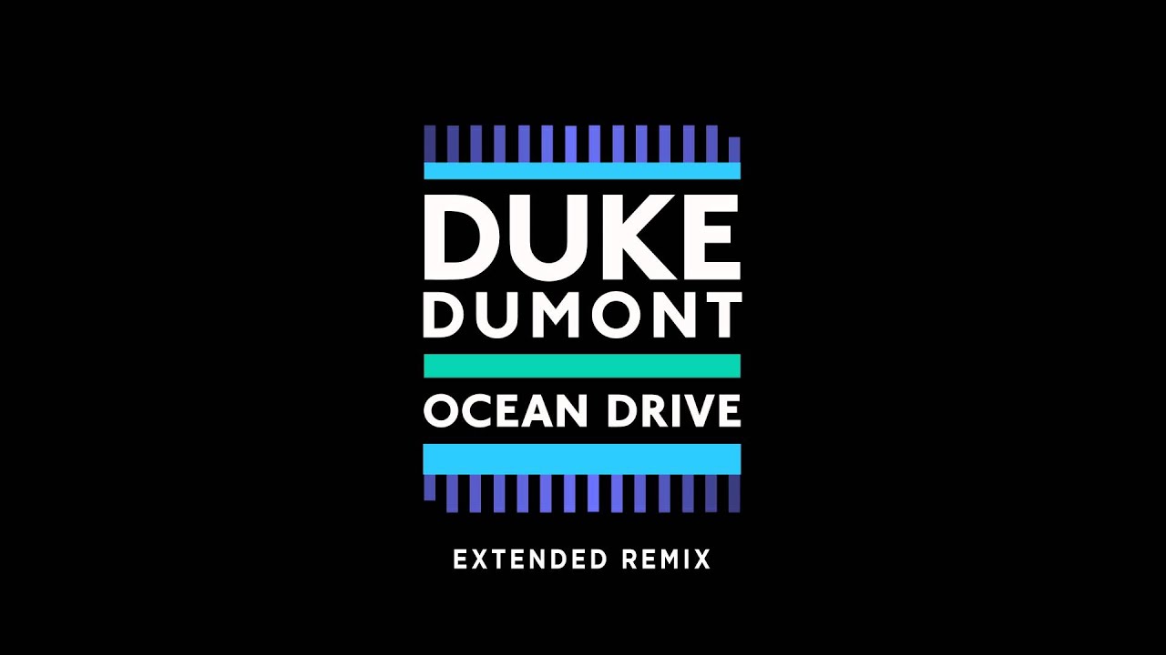 Duke Dumont's 'Ocean Drive' (Extended Mix) | New Release from Blasé Boys Club, Pt. 1 🎶