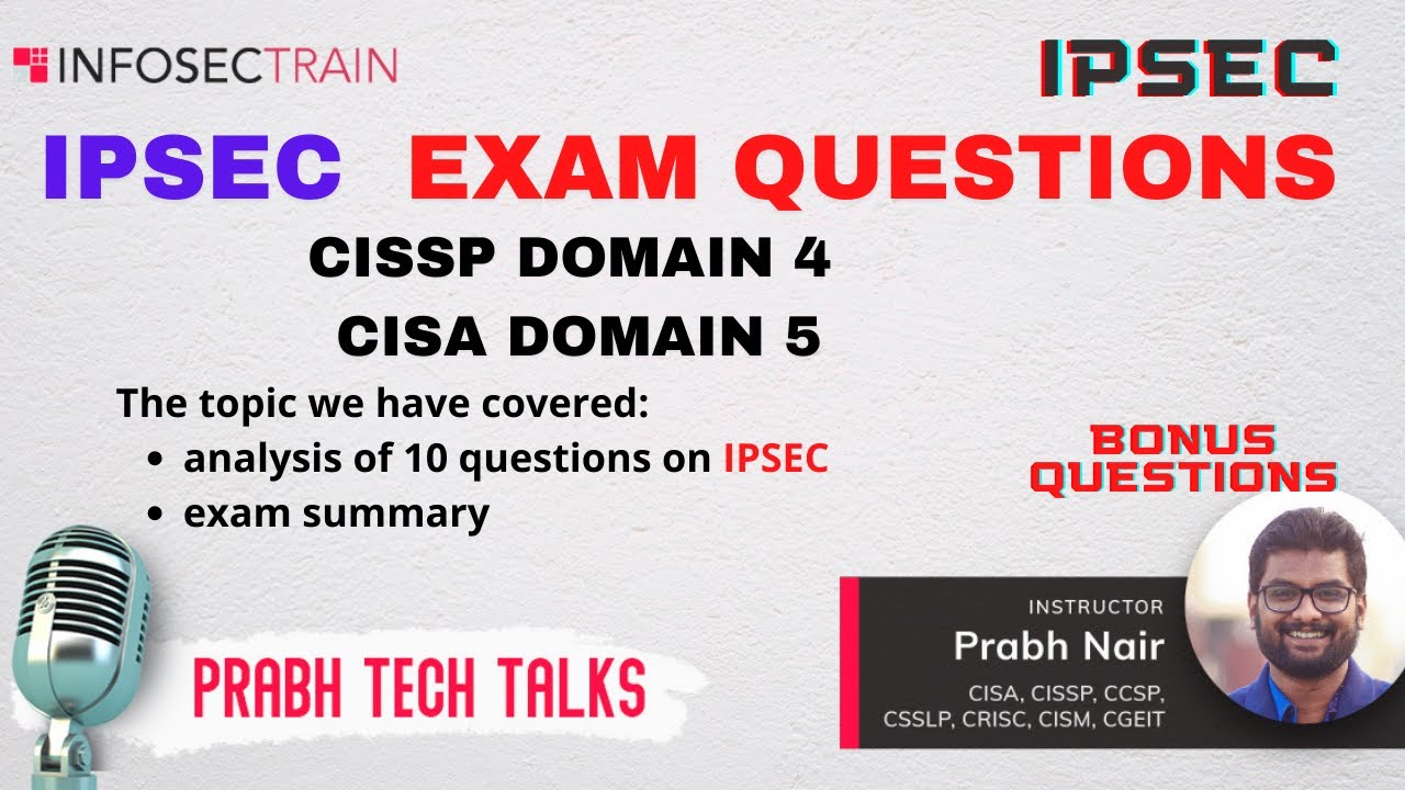 Master IPSEC for CISSP, CISA, CISM Exams: Practice Questions & Tips 🔐