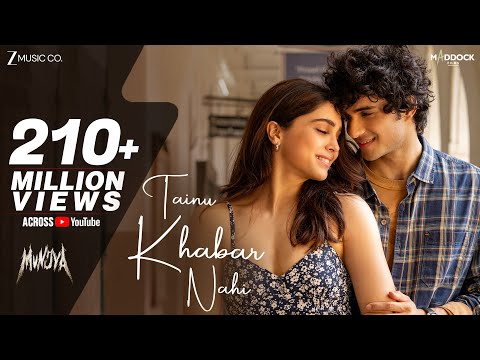Tainu Khabar Nahi - Arijit Singh | Munjya | Sharvari, Abhay Verma| Sachin-Jigar,Amitabh Bhattacharya