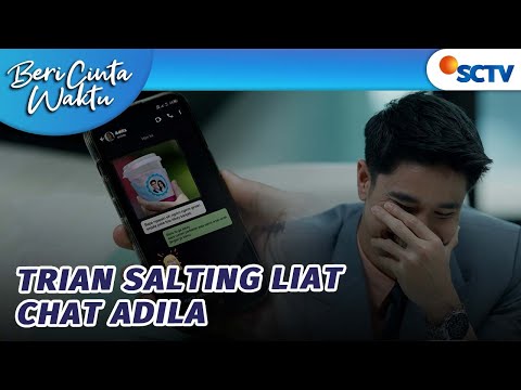 Chat Adila Bikin Trian Senyum-senyum Sendiri! | Beri Cinta Waktu - Episode 23