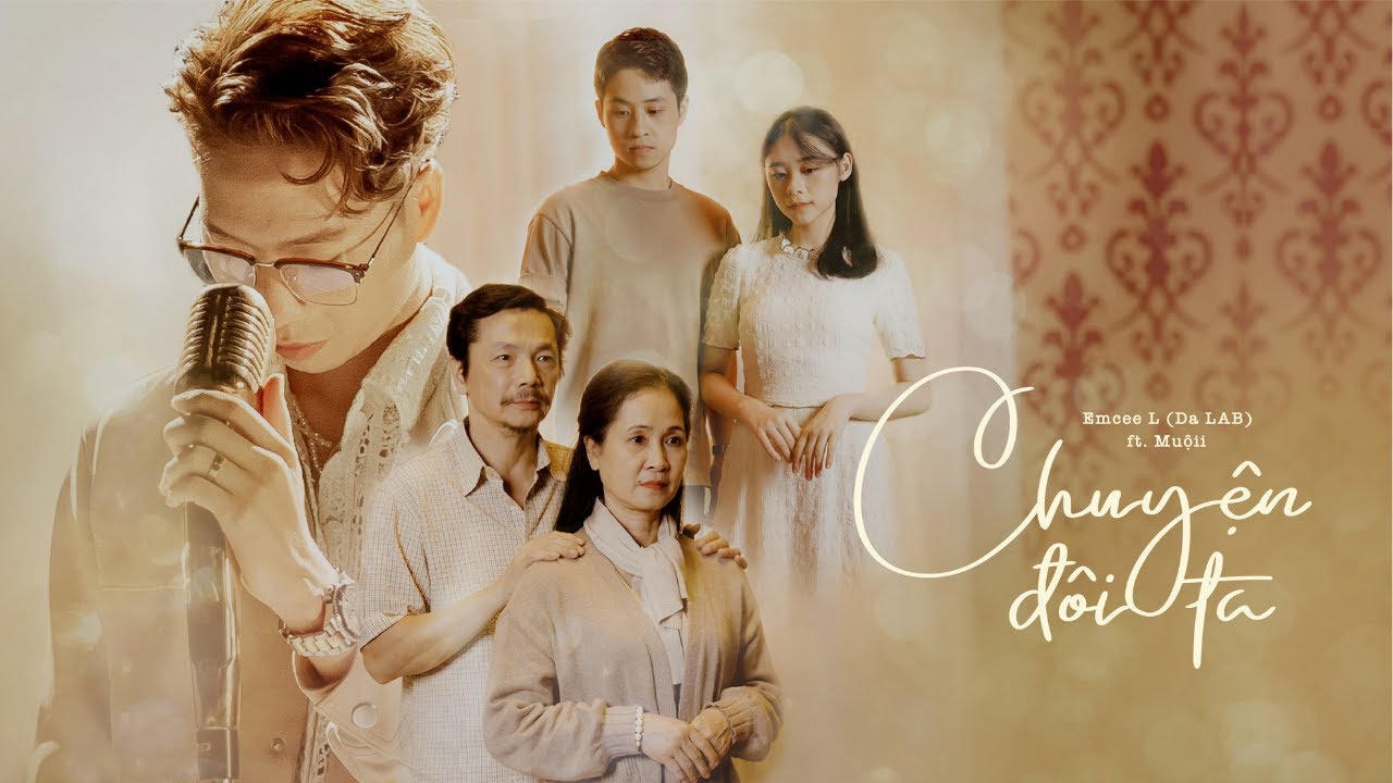 Chuyện Đôi Ta - Emcee L ft Muộii (Official MV)