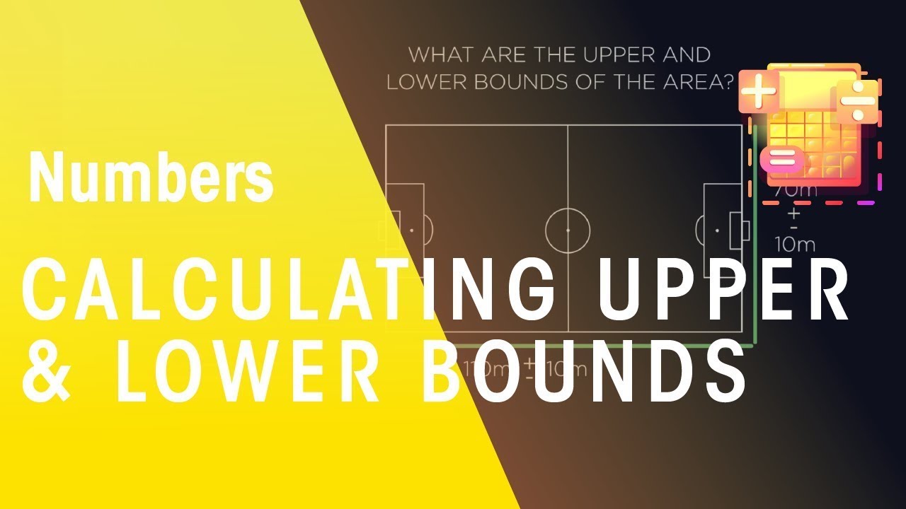 Calculating with Upper and Lower Bounds | Maths | FuseSchool