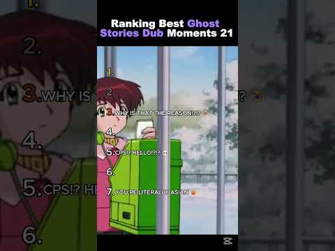 Ranking Best Ghost Stories Dub Moments 21 #ranking #anime #ghoststoriesdub #funny #viral #fyp #dub