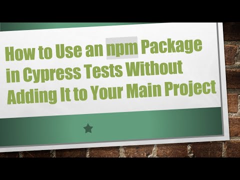 How to Use an npm Package in Cypress Tests Without Adding It to Your Main Project