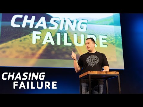 Chasing Failure | Not Afraid to Fail