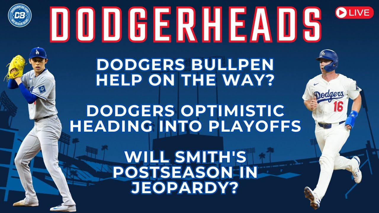Dodgers Bullpen Boost & Playoff Outlook: Will Smith Out for Postseason? ⚾