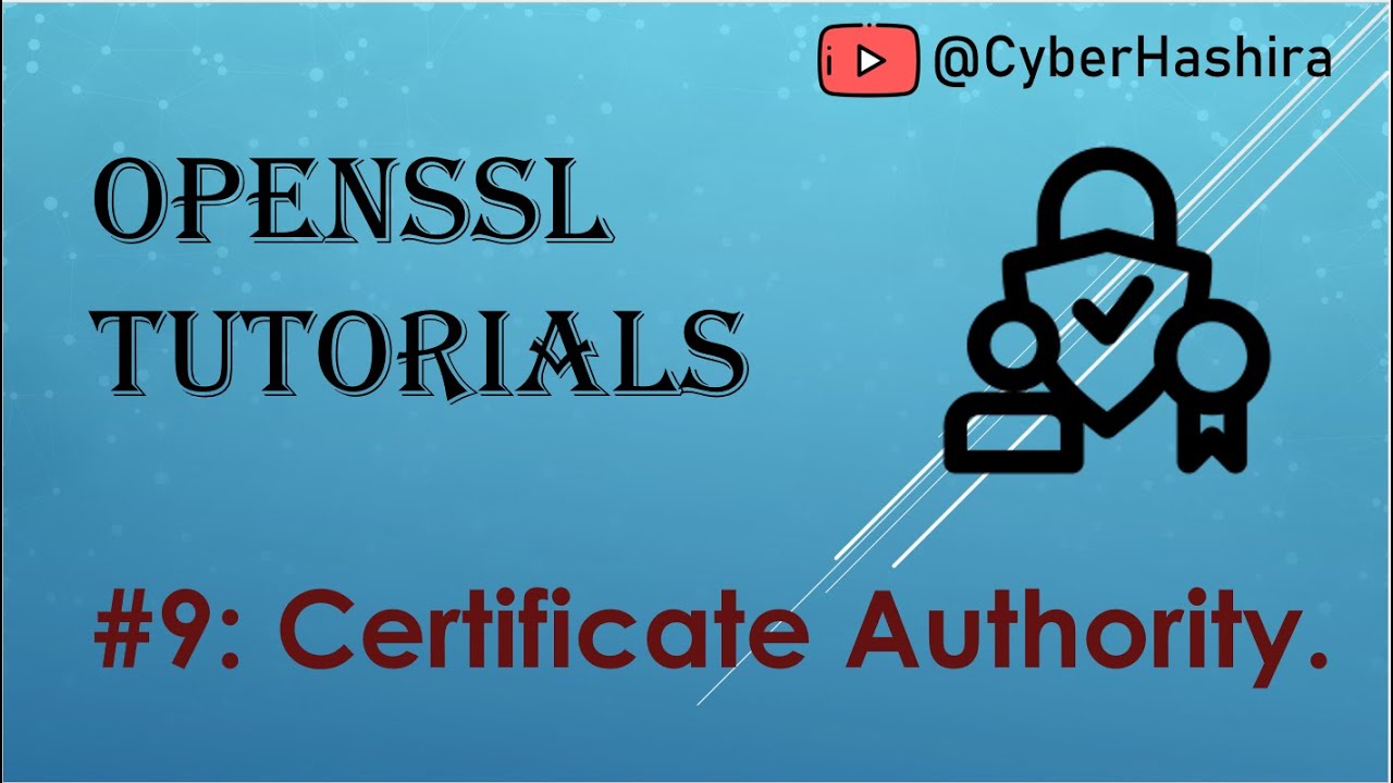 OpenSSL Tutorial Video-9 | Setting up two-tier CA (Certificate Authority) using OpenSSL