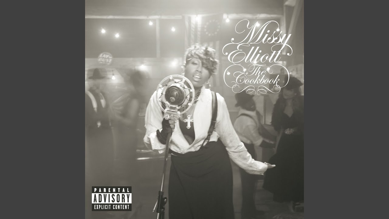 Missy Elliott - Click Clack (The Cookbook) ๐ถ