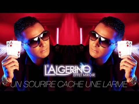 L'Algérino - Un Sourire Cache Une Larme (son)