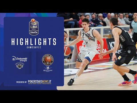 Dolomiti Energia Trentino – Bertram Yachts Derthona Tortona | Serie A UnipolSai 2022/23