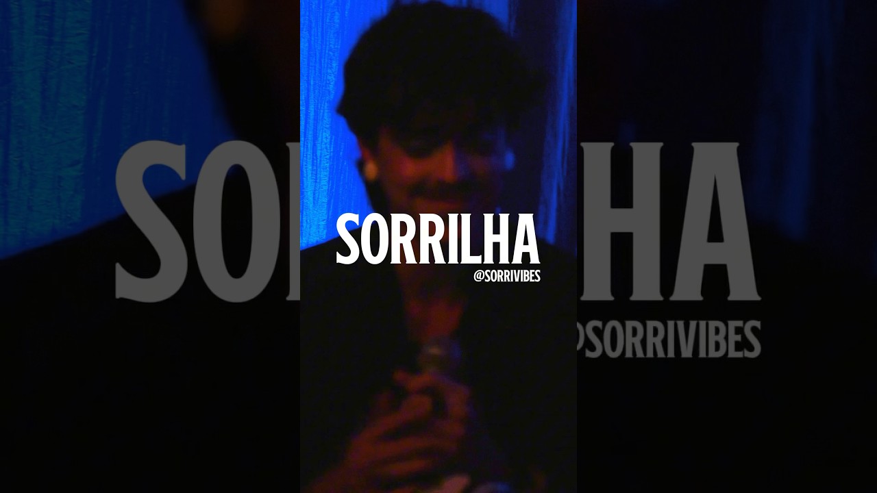 Uma Breve Visita - Sorrilha 🎶