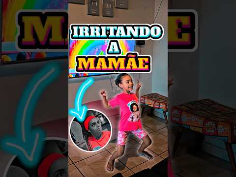 IRRITANDO A MAMÃE!!😂😡 #shorts #comedy #funny #comedia #humor