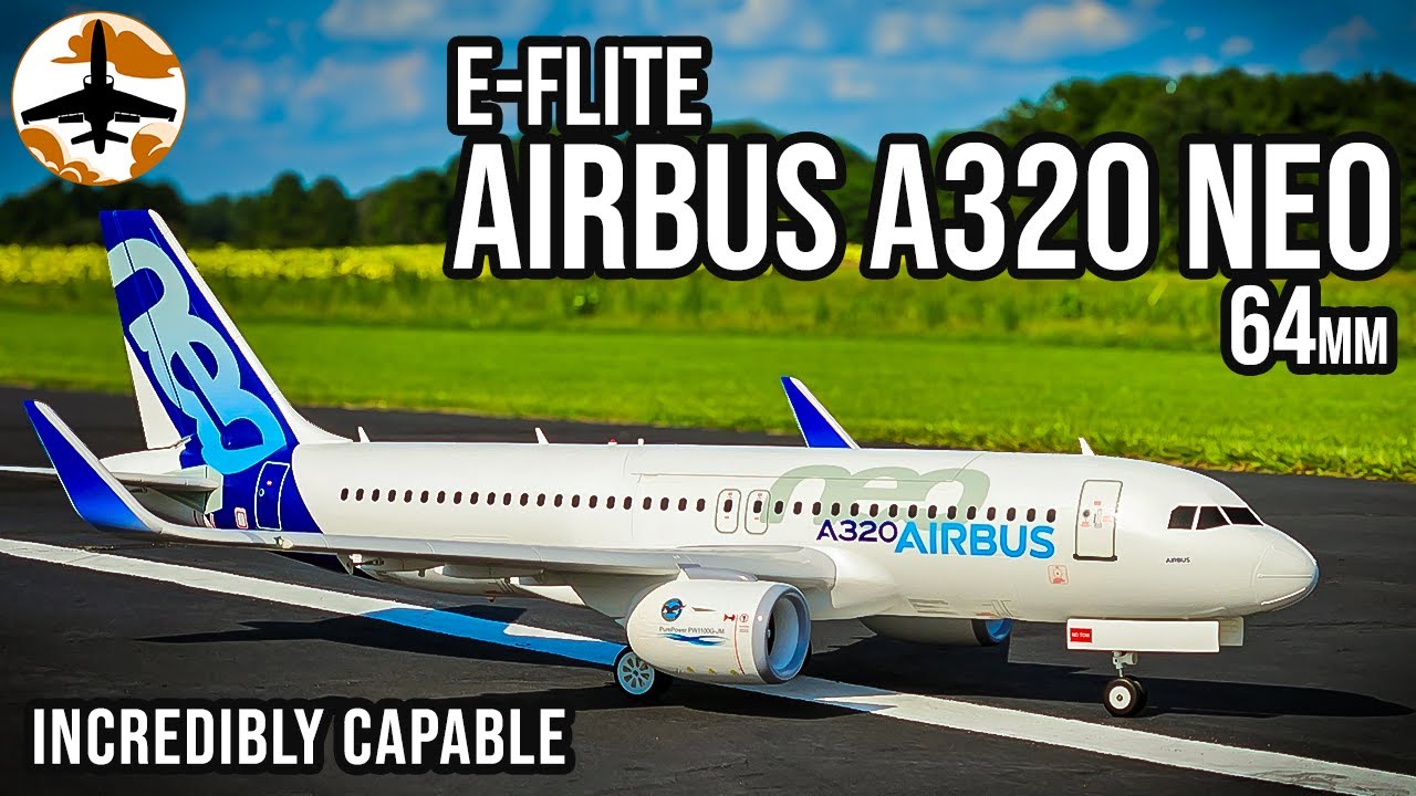 E-flite Airbus A320 Neo Review ✈️: Stunning, Spacious, and Beginner-Friendly