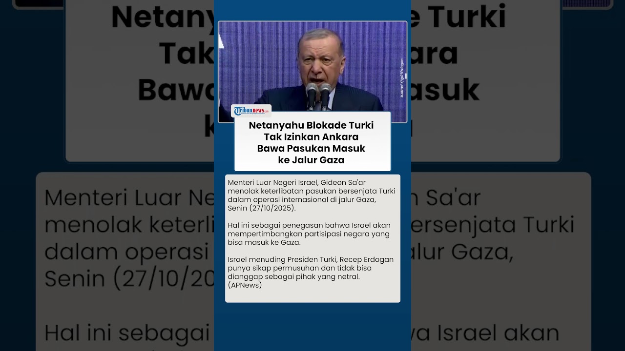 Netanyahu Tolak Pengakuan Negara NATO dan Penempatan Militer Trump di Gaza, Turki Tidak Dapat Kirim Pasukan