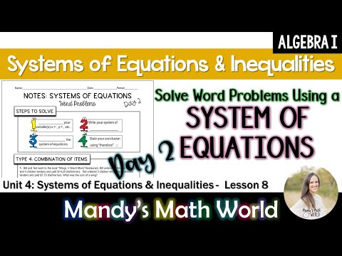Solve Word Problems Using Systems of Equations Day 2