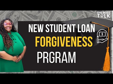 NEW STUDENT LOAN FORGIVENESS PLAN | SAVE PLAN | SHE BOSS TALK