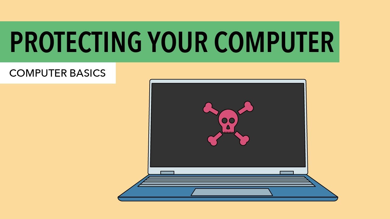 Computer Basics: Safeguarding Your Device