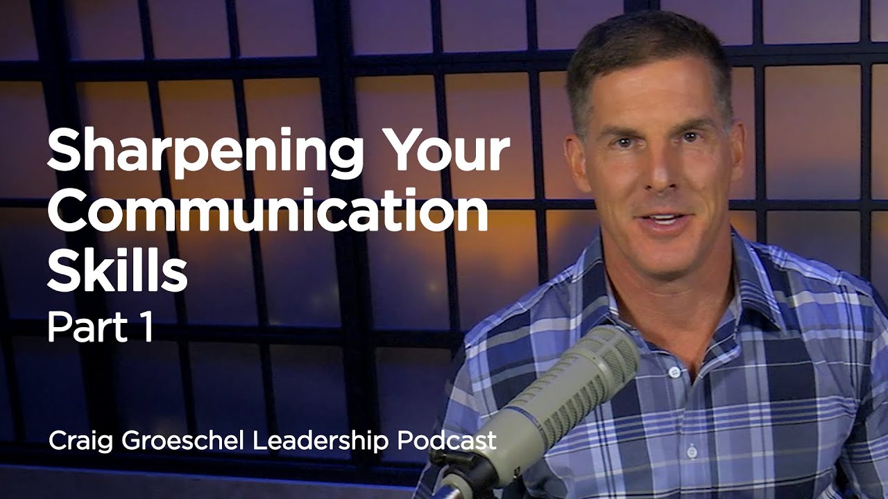 Master Your Communication Skills: Key Tips from Craig Groeschel 🎙️