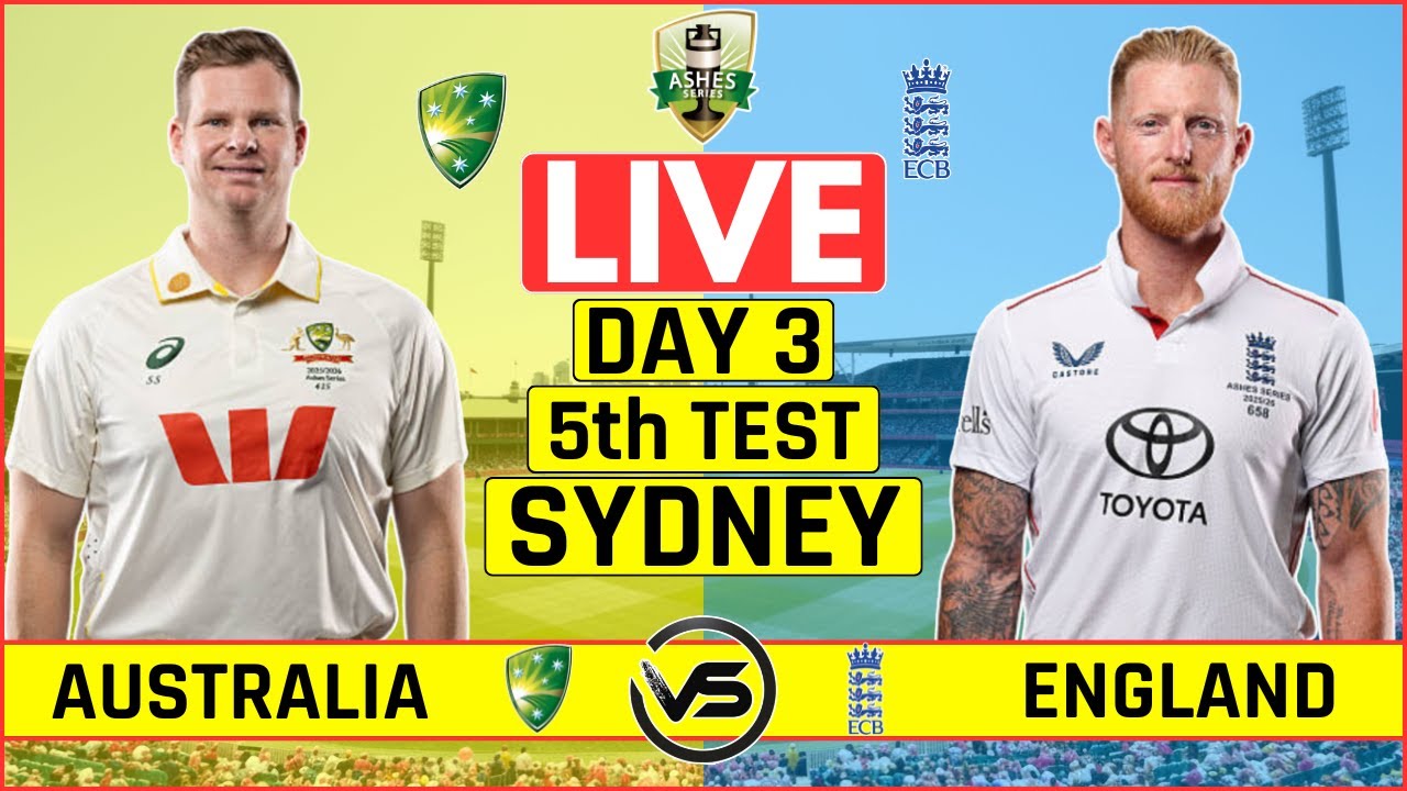 Ashes Live: AUS vs ENG 5th Test Day 3 🏏