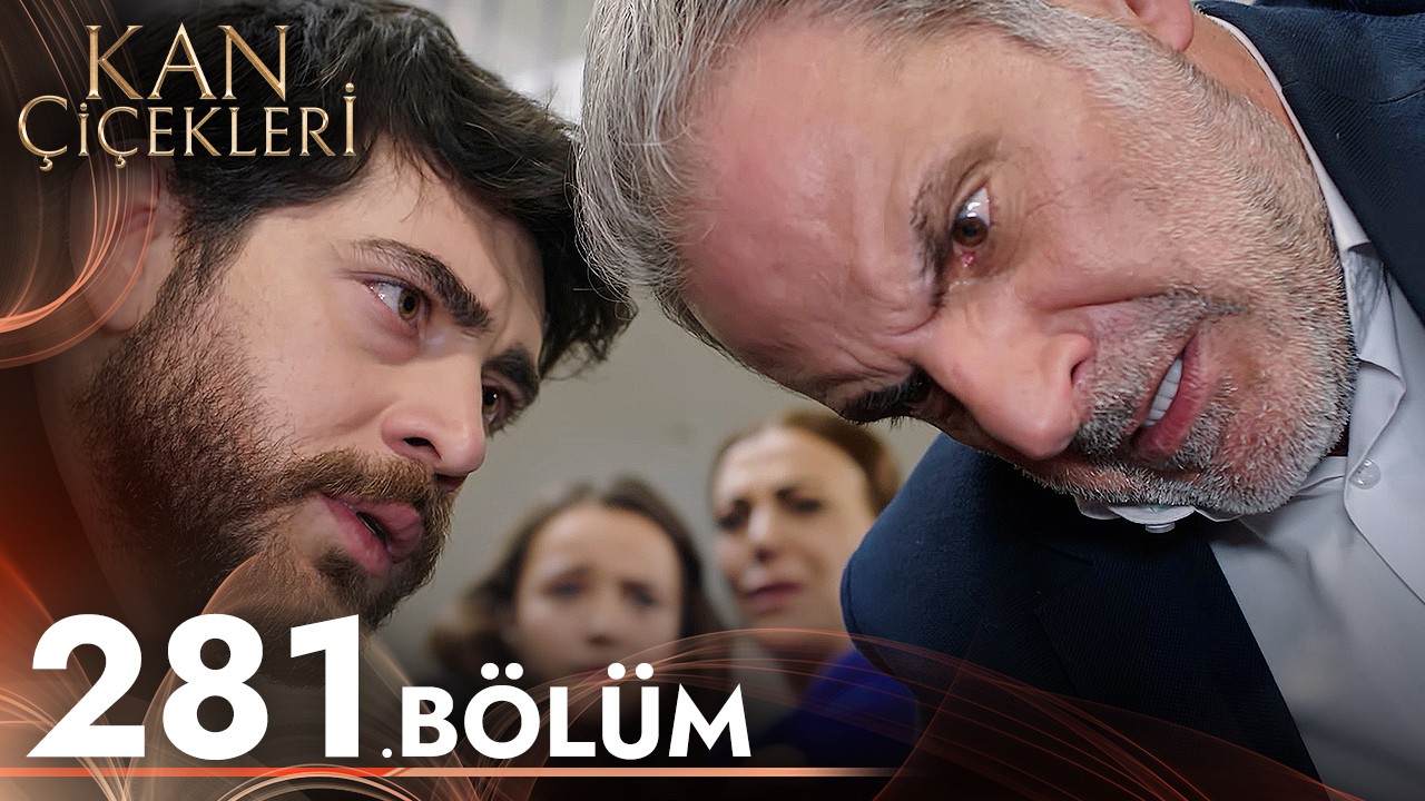 Kan Çiçekleri - Bölüm 281