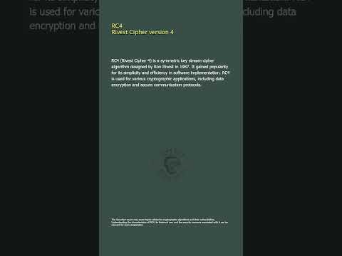 RC4 - Rivest Cipher version 4 - Security+