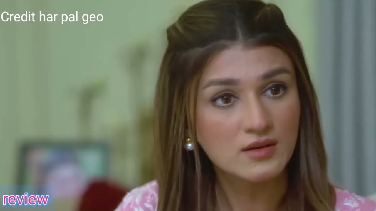 Haya Episode 44 & 45 | Geo Drama Highlights: Saima’s Realization & Sumbul Iqbal’s Powerful Performance 🎬