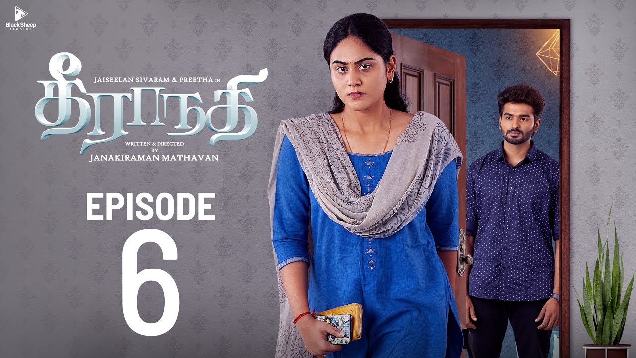 Theeranadhi Episode 6 | Thrilling Tamil Web Series with Jaiseelan & Preetha 🎬