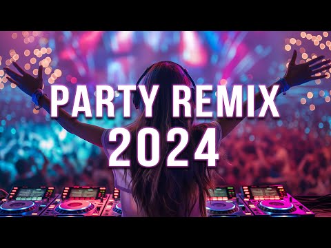 DJ SONGS 2024 ๐ฅ Mashups & Remixes Of Popular Songs ๐ฅ DJ Remix Club Music Dance Mix 2024