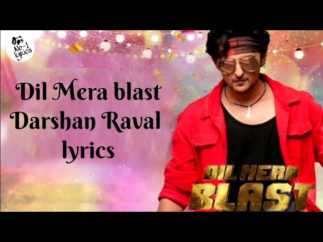 Dil Mera Blast 🎶 - Darshan Raval's Official Lyrics Video | Top Indie Hit