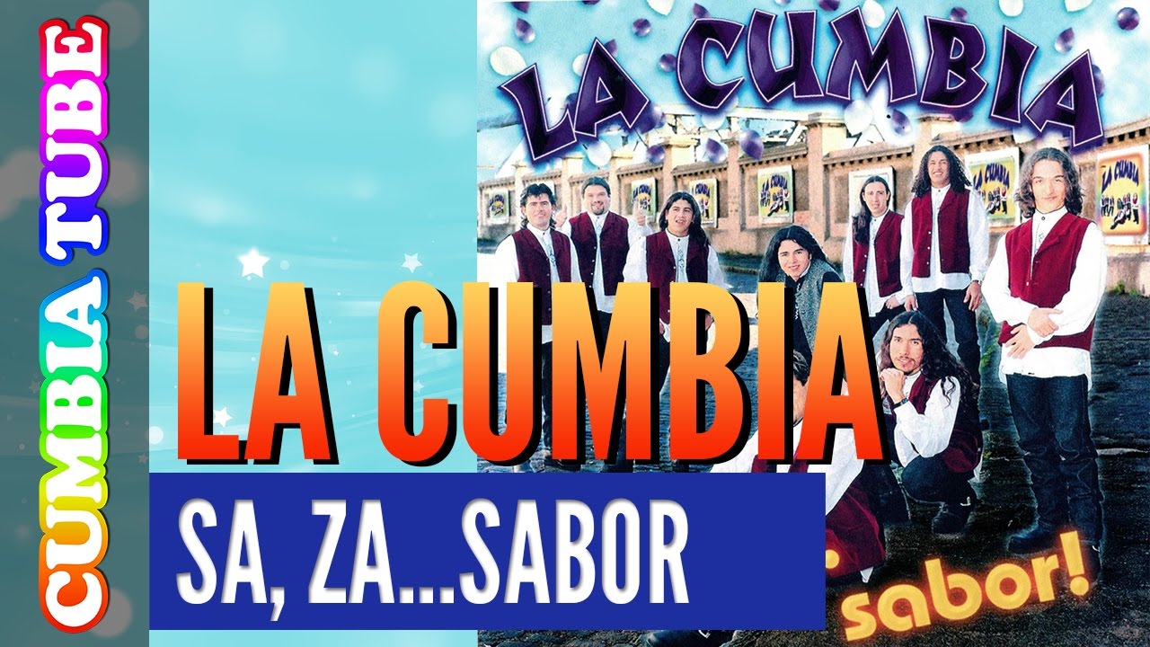 La Cumbia - Sa, Za...Sabor | Disco Completo