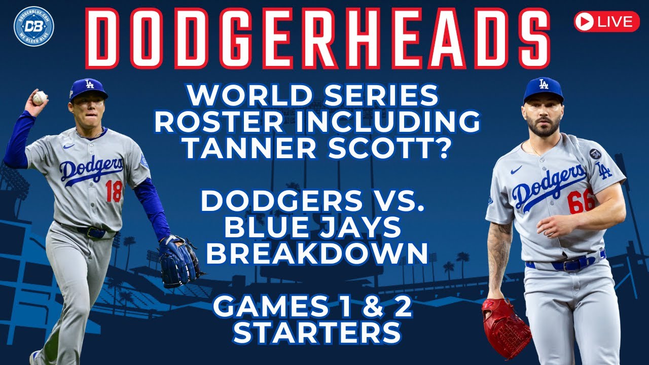 Dodgers vs Blue Jays World Series Preview: Is Tanner Scott a Key Option? 🧢