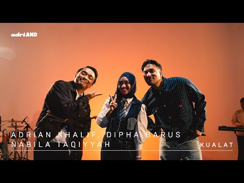 adriAND 25: Adrian Khalif, Dipha Barus & Nabila Taqiyyah - Kualat