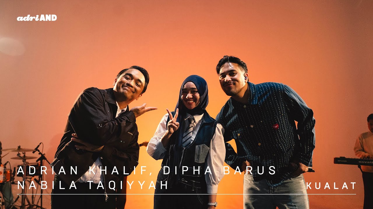 adriAND 25: Adrian Khalif, Dipha Barus & Nabila Taqiyyah - Kualat (2025) Live Session