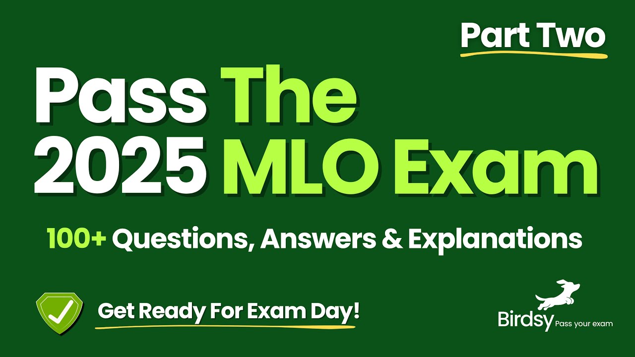 Pass MLO Exam with 100-Question Power Review Part 2