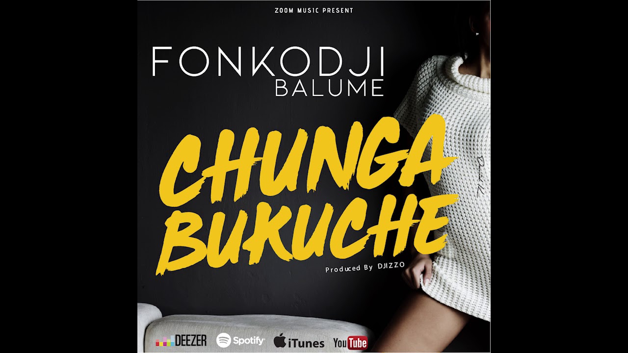 Chunga Bukuche by Fonkodji Balume