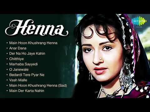 Henna | Full Album | Main Hoon Khushrang Henna | Audio Jukebox | Rishi Kapoor | Zeba | Old Songs