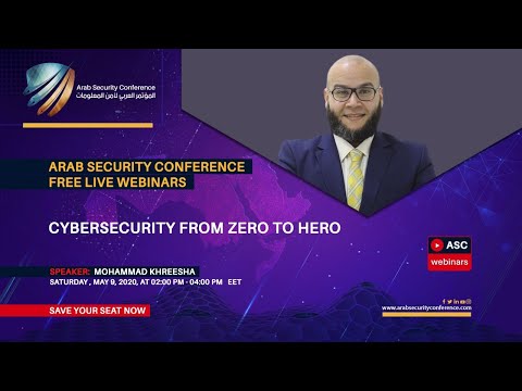 ASC Webinars: Cybersecurity from Zero to Hero - Mohammad Khreesha