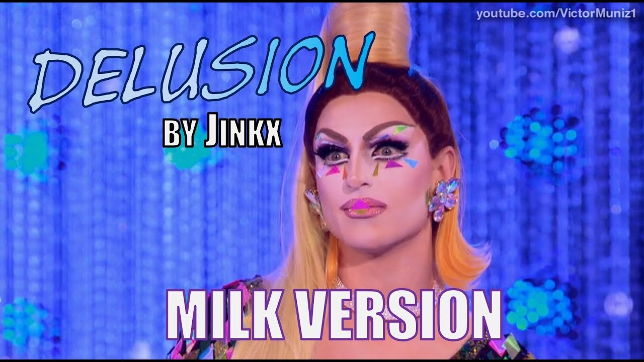 Delusion by Jinkx - MILK Version 🎠| RuPaul's Drag Race All Stars 3 Parody