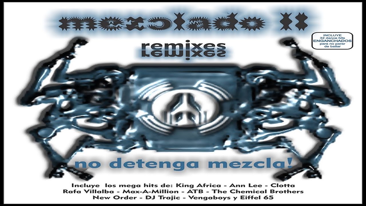 MEZCLADO Remixes II (1999) by MAICON NIGHTS DJ