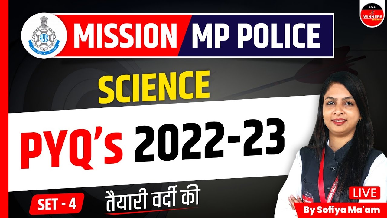 MP Police Constable Exam 2023 | Science Practice Questions Set 4 by Sofiya Ma'am 🧪