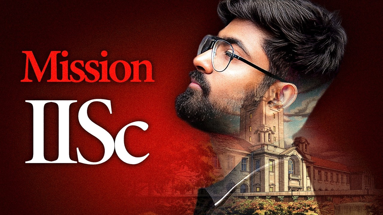 Zero to IISc Bangalore in 1 Year: My Strategy π