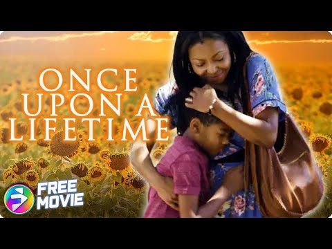 ONCE UPON A LIFETIME | Emotional Drama | Arie Thompson | Free Movie