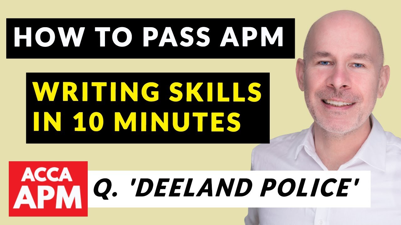 How to Pass ACCA APM: Learn Writing Skills in 10 Minutes
